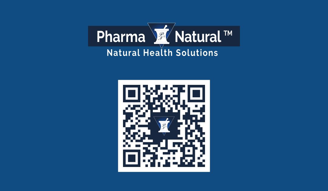 A Health Bulletin from Pharma Natural’s Natural Health Sciences Research & Development Laboratory